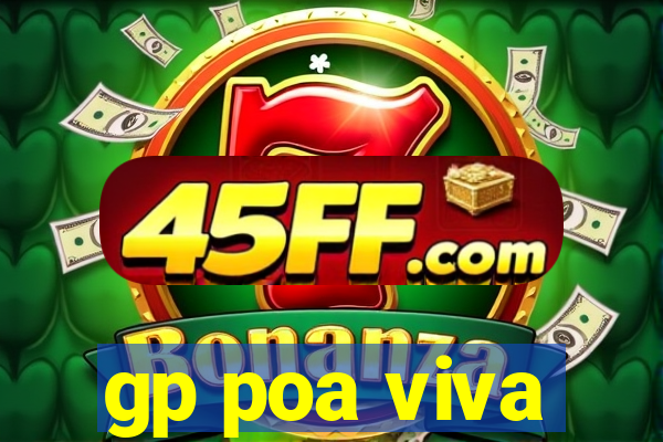 gp poa viva